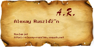 Alexay Ruszlán névjegykártya